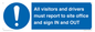 MV12835: All visitors and drivers must report to site office and sign IN and OUT