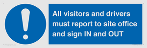 MV12835: All visitors and drivers must report to site office and sign IN and OUT
