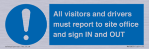 MV12835: All visitors and drivers must report to site office and sign IN and OUT