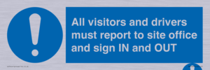 MV12835: All visitors and drivers must report to site office and sign IN and OUT