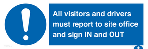 MV12835: All visitors and drivers must report to site office and sign IN and OUT