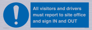 MV12835: All visitors and drivers must report to site office and sign IN and OUT