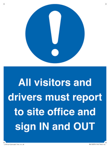 MV12835: All visitors and drivers must report to site office and sign IN and OUT