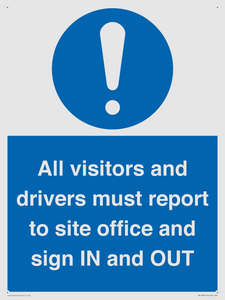 MV12835: All visitors and drivers must report to site office and sign IN and OUT