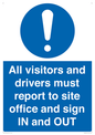 MV12835: All visitors and drivers must report to site office and sign IN and OUT