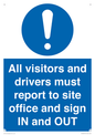 MV12835: All visitors and drivers must report to site office and sign IN and OUT