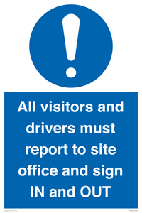 MV12835: All visitors and drivers must report to site office and sign IN and OUT