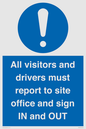 MV12835: All visitors and drivers must report to site office and sign IN and OUT