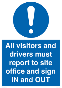 MV12835: All visitors and drivers must report to site office and sign IN and OUT