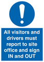 MV12835: All visitors and drivers must report to site office and sign IN and OUT