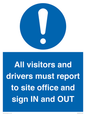 MV12835: All visitors and drivers must report to site office and sign IN and OUT