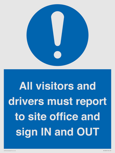 MV12835: All visitors and drivers must report to site office and sign IN and OUT