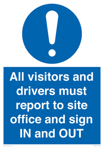 MV12835: All visitors and drivers must report to site office and sign IN and OUT