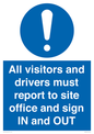 MV12835: All visitors and drivers must report to site office and sign IN and OUT