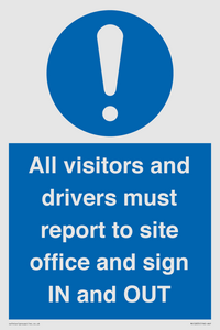 MV12835: All visitors and drivers must report to site office and sign IN and OUT