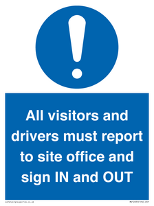 MV12835: All visitors and drivers must report to site office and sign IN and OUT