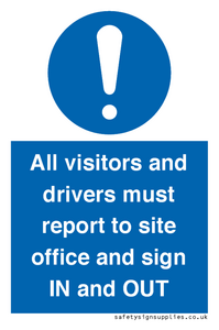 MV12835: All visitors and drivers must report to site office and sign IN and OUT