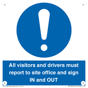 MV12835: All visitors and drivers must report to site office and sign IN and OUT