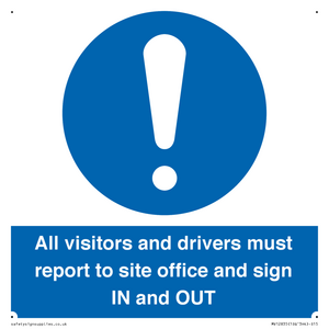 MV12835: All visitors and drivers must report to site office and sign IN and OUT