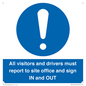 MV12835: All visitors and drivers must report to site office and sign IN and OUT