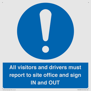 MV12835: All visitors and drivers must report to site office and sign IN and OUT