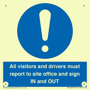 MV12835: All visitors and drivers must report to site office and sign IN and OUT