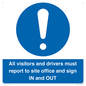 MV12835: All visitors and drivers must report to site office and sign IN and OUT
