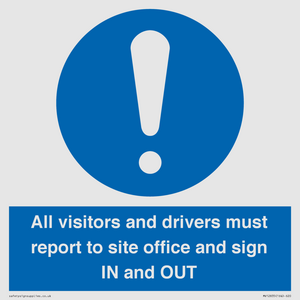 MV12835: All visitors and drivers must report to site office and sign IN and OUT