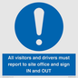 MV12835: All visitors and drivers must report to site office and sign IN and OUT