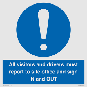 MV12835: All visitors and drivers must report to site office and sign IN and OUT