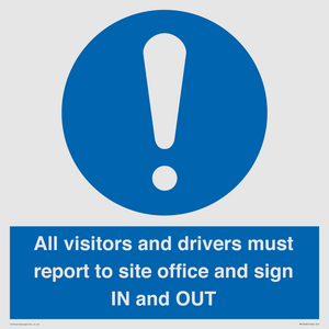 MV12835: All visitors and drivers must report to site office and sign IN and OUT