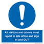 MV12835: All visitors and drivers must report to site office and sign IN and OUT