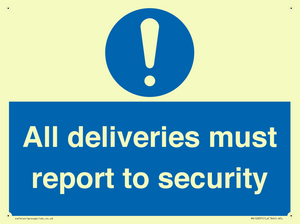 MV12837: All deliveries must report to security