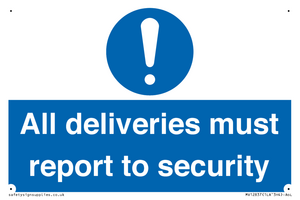 MV12837: All deliveries must report to security