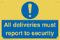 MV12837: All deliveries must report to security