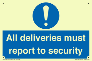 MV12837: All deliveries must report to security