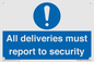 MV12837: All deliveries must report to security