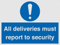 MV12837: All deliveries must report to security