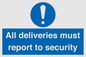 MV12837: All deliveries must report to security