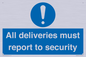 MV12837: All deliveries must report to security