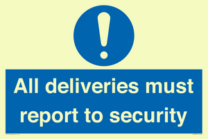 MV12837: All deliveries must report to security