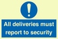 MV12837: All deliveries must report to security