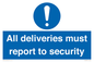 MV12837: All deliveries must report to security