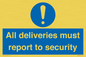 MV12837: All deliveries must report to security