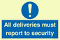 MV12837: All deliveries must report to security