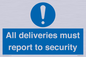 MV12837: All deliveries must report to security