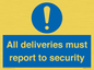 MV12837: All deliveries must report to security