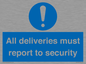 MV12837: All deliveries must report to security