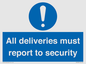 MV12837: All deliveries must report to security