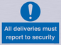MV12837: All deliveries must report to security